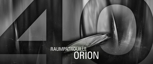 40 Jahre Raumpatrouille Orion