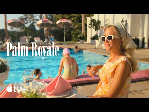 Palm Royale — Official Trailer | Apple TV+
