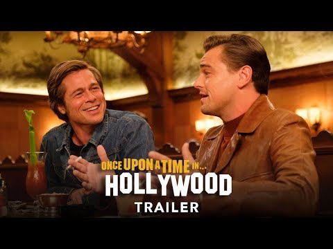 ONCE UPON A TIME… IN HOLLYWOOD - Trailer - Ab 15.8.19 im Kino!