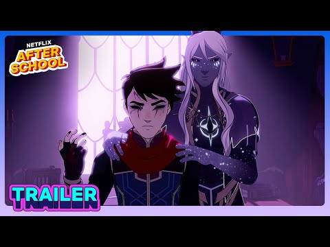 The Dragon Prince Season 6 Trailer | Netflix After School