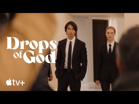 Drops of God — Official Trailer | Apple TV+