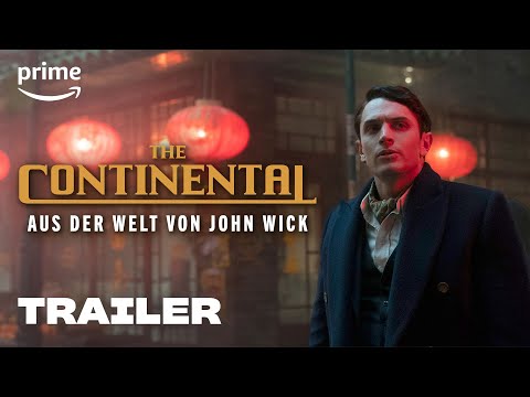 The Continental: Aus der Welt von John Wick – Trailer | Prime Video
