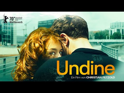 UNDINE - der neue Film von Christian Petzold - offizieller Trailer