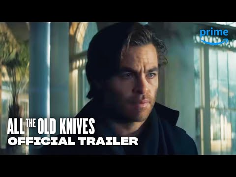 All the Old Knives - Official Trailer | Prime Video