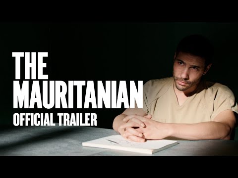 The Mauritanian | Official Trailer [HD] | Rent or Own on Digital HD, Blu-ray &amp; DVD Today