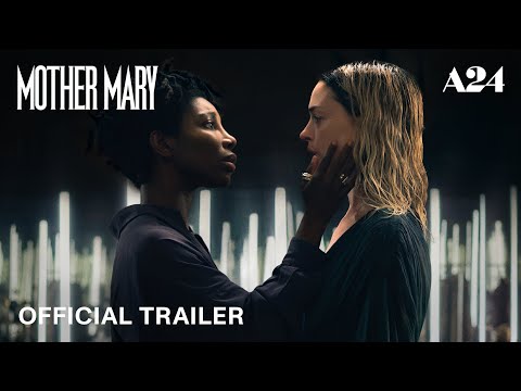 Mother Mary | Official Trailer HD | A24