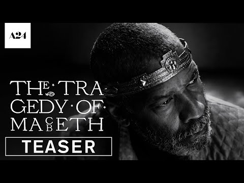 The Tragedy of Macbeth | Official Teaser HD | A24