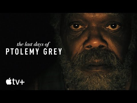 The Last Days of Ptolemy Grey — Official Trailer | Apple TV+