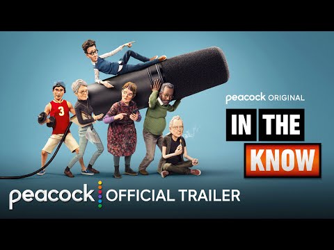 In The Know | Official Trailer | Peacock Original