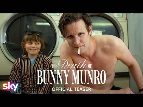 The Death of Bunny Munro starring Matt Smith | Teaser Trailer | Sky