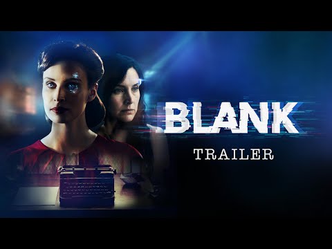 &quot;Blank&quot; Official UK Trailer (2023)