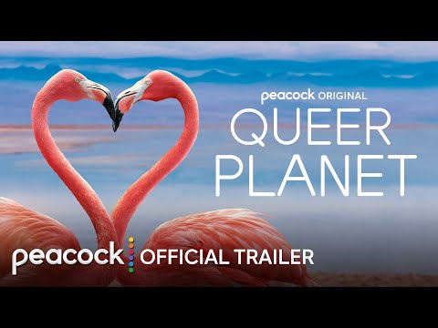 Queer Planet | Official Trailer | Peacock Original