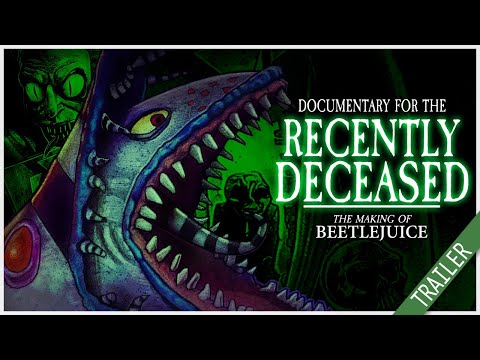 Documentary For The Recently Deceased : The Making Of BEETLEJUICE - TRAILER