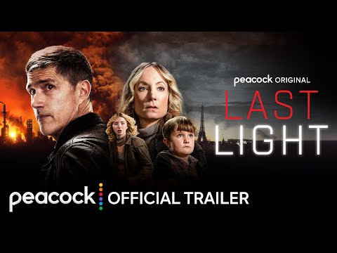 Last Light | Official Trailer | Peacock Original