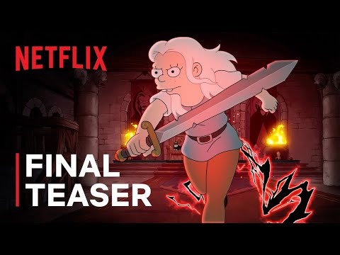 Disenchantment: The Final Season | Official Teaser Trailer | Netflix