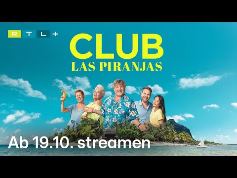 Club Las Piranjas | Offizieller Trailer | RTL+