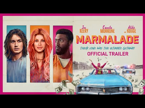 Marmalade (2024) - Official Trailer