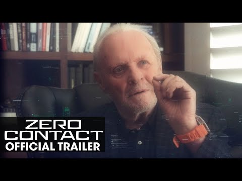 Zero Contact (2022 Movie) Official Trailer - Anthony Hopkins