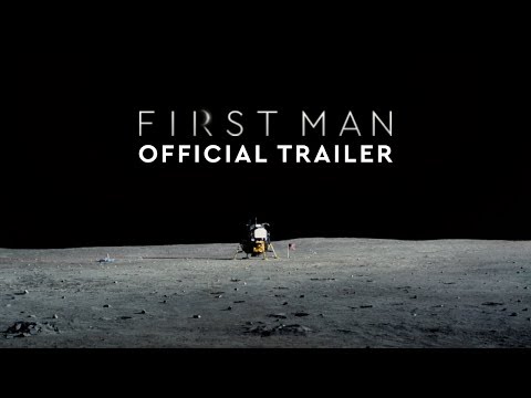 First Man - Official Trailer #3 [HD]