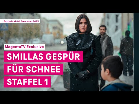 Smillas Gespür für Schnee – Staffel 1 | Trailer Deutsch | MagentaTV Exclusive