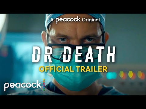 Dr. Death | Official Trailer | Peacock Original