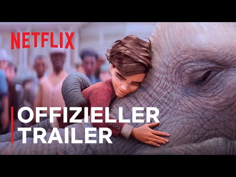 Die Elefantin des Magiers | Offizieller Trailer | Netflix