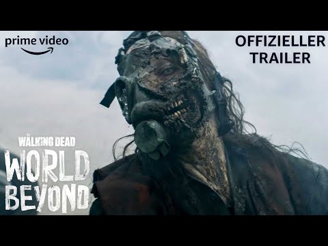 The Walking Dead: World Beyond | Offizieller Trailer | Prime Video DE