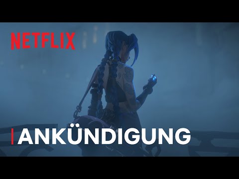 Arcane | Offizielle Ankündigung | Netflix