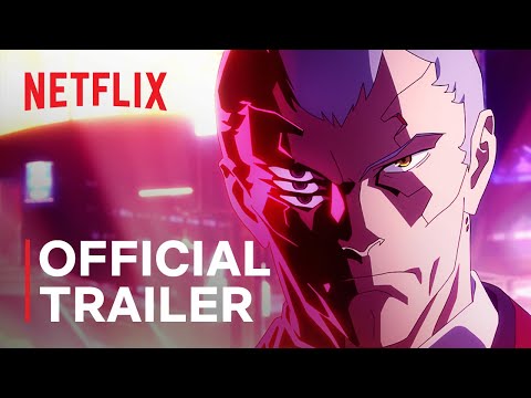 Cyberpunk: Edgerunners | Official Trailer (Studio Trigger Version) | Netflix