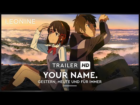 Your Name. - Gestern, heute und für immer - Trailer 1 (deutsch/ german; FSK 0)