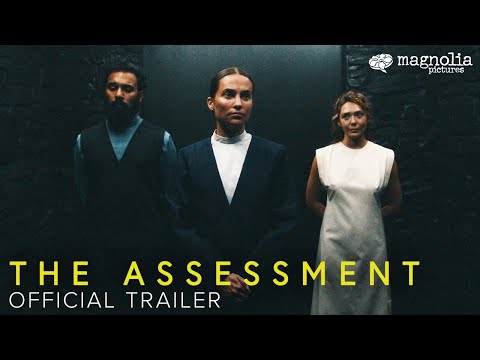 The Assessment - Official Trailer - Elizabeth Olsen, Alicia Vikander | In Theaters March 21