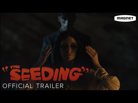 The Seeding - Official Trailer | Directed by Barnaby Clay | Starring Scott Haze, Kate Lyn Sheil