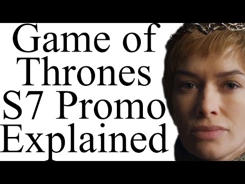 Game of Thrones Season 7 &quot;Long Walk&quot; Promo Explained