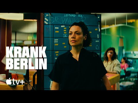 KRANK Berlin | Offizieller Trailer | Apple TV+