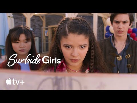 Surfside Girls — Official Trailer | Apple TV+