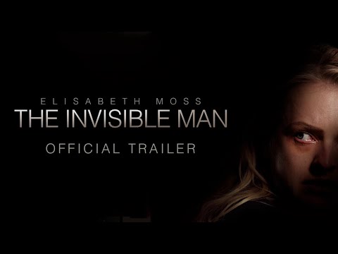 The Invisible Man - Official Trailer [HD]