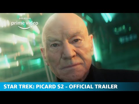 Star Trek: Picard - Season 2 | Official Trailer | Amazon Original