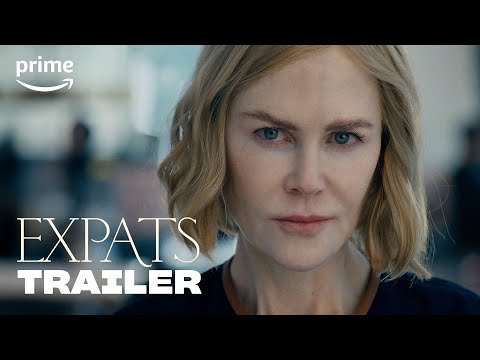 Expats | Trailer | Prime Video