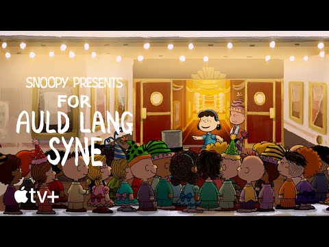 For Auld Lang Syne — Official Trailer | Apple TV+