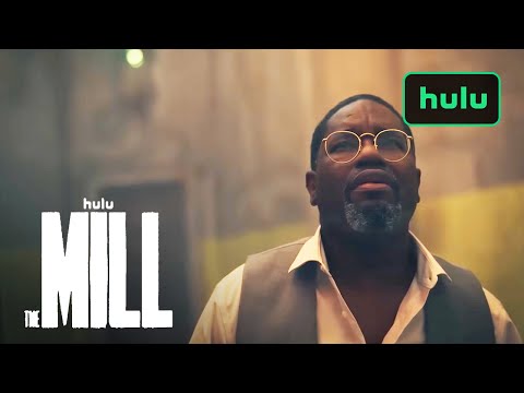 The Mill | Official Trailer | Hulu