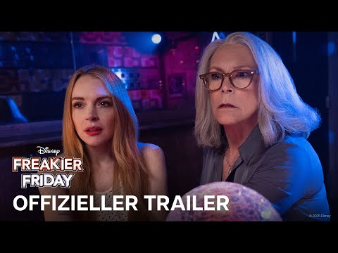 Freakier Friday | Offizieller Trailer | Ab 7. August im Kino