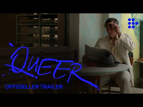 QUEER von Luca Guadagnino | Offizieller Trailer | Jetzt im Stream