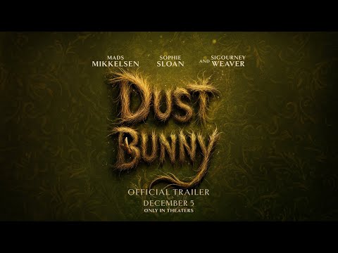 DUST BUNNY | Official Trailer | In Theaters December 5