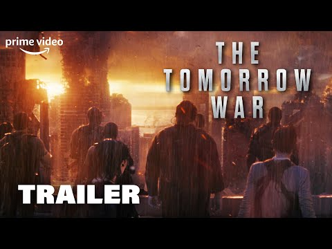 The Tomorrow War I Offizieller Trailer I Prime Video DE