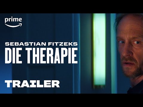 Sebastian Fitzeks Die Therapie - Trailer | Prime Video