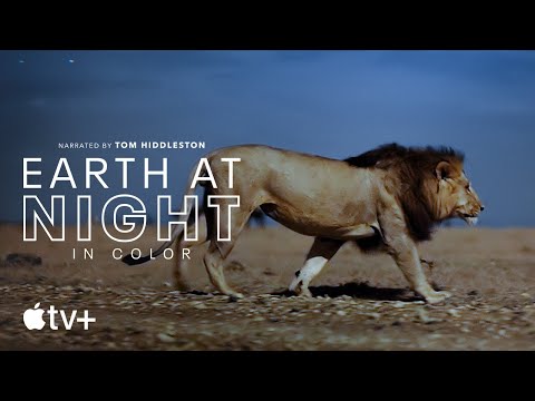Earth At Night In Color — Official Trailer | Apple TV+