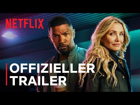 Back In Action | Jamie Foxx, Cameron Diaz | Offizieller Trailer | Netflix