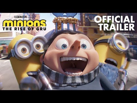 Minions: The Rise of Gru | Official Trailer | Illumination