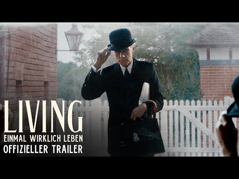 Living - Offizieller Trailer Deutsch (Kinostart 18.5.2023)