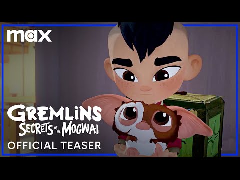 Gremlins: Secrets of the Mogwai | Official Teaser | Max